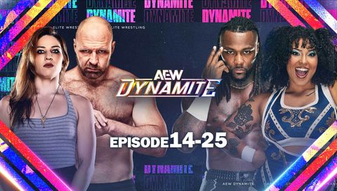 AEW: Dynamite, Episode 14-25 AEW: Dynamite, Episode 14-25
