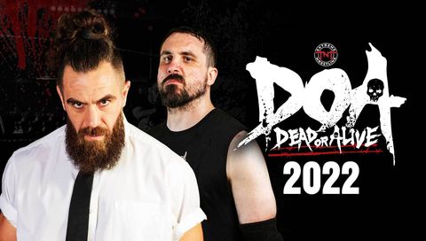 TNT DOA: Dead Or Alive 2022 TNT DOA: Dead Or Alive 2022