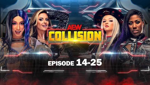 AEW: Collision, Episode 14-25 AEW: Collision, Episode 14-25