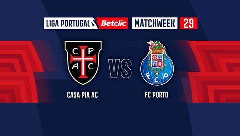Liga Portugal Betclic 2024/25: Casa Pia AC vs FC Porto Liga Portugal Betclic 2024/25: Casa Pia AC vs FC Porto