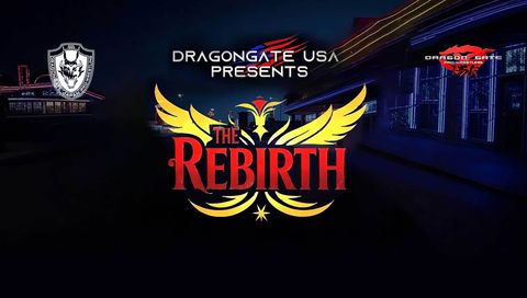 DragonGate USA: The Rebirth 2025 DragonGate USA: The Rebirth 2025