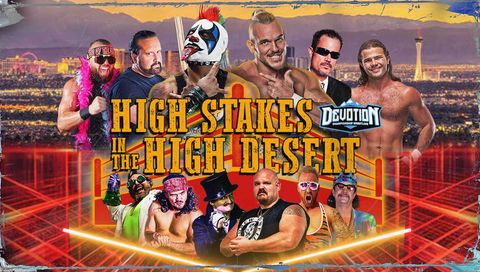 Devotion Championship Wrestling: High Stakes In The High Desert Devotion Championship Wrestling: High Stakes In The High Desert