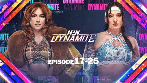 AEW: Dynamite, Episode 17-25 AEW: Dynamite, Episode 17-25