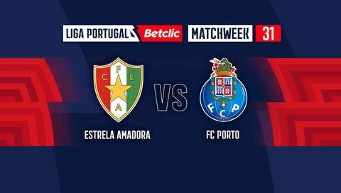 Liga Portugal Betclic 2024/25: Estrela Amadora vs FC Porto Liga Portugal Betclic 2024/25: Estrela Amadora vs FC Porto
