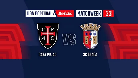 Liga Portugal Betclic 2024/25: Casa Pia AC vs SC Braga