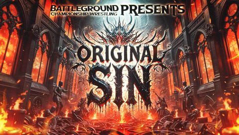 Battleground Championship Wrestling: Original Sin 2025 Battleground Championship Wrestling: Original Sin 2025