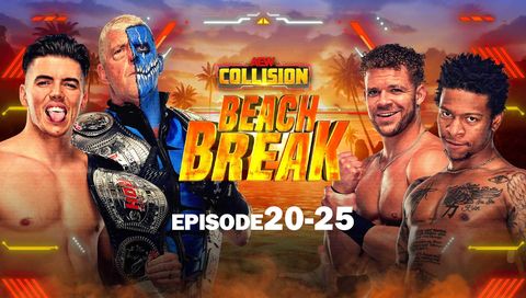 AEW: Collision, Episode 20-25 AEW: Collision, Episode 20-25