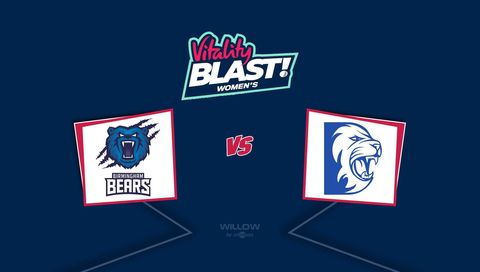 Vitality WT20 Blast 2025: Birmingham Bears vs Durham