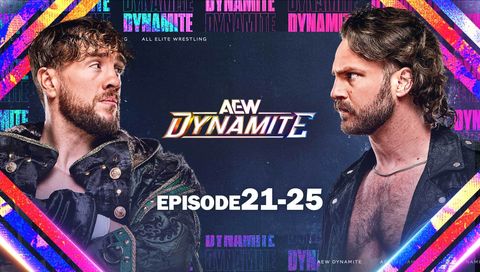 AEW: Dynamite, Episode 21-25 AEW: Dynamite, Episode 21-25