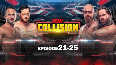 AEW: Collision, Episode 21-25 AEW: Collision, Episode 21-25