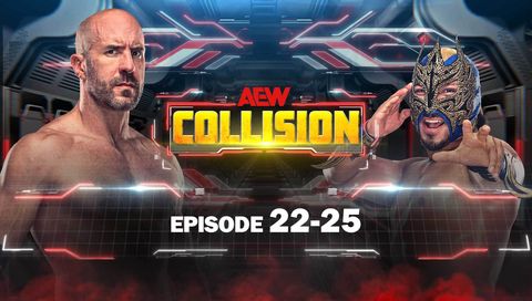 AEW: Collision, Episode 22-25 AEW: Collision, Episode 22-25