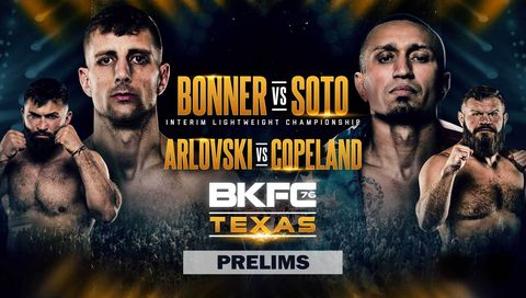 BKFC 76 Texas: Prelims BKFC 76 Texas: Prelims