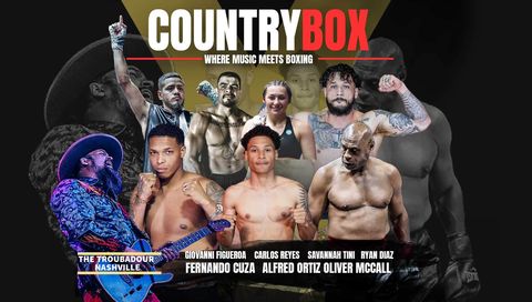 Country Box: Where Music Meets Boxing, June 3rd Country Box: Where Music Meets Boxing, June 3rd