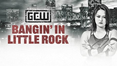 GCW: Bangin' In Little Rock 2025 GCW: Bangin' In Little Rock 2025