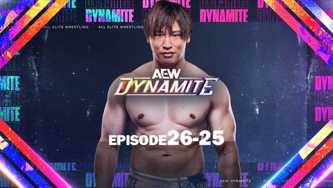 AEW: Dynamite, Episode 26-25 AEW: Dynamite, Episode 26-25