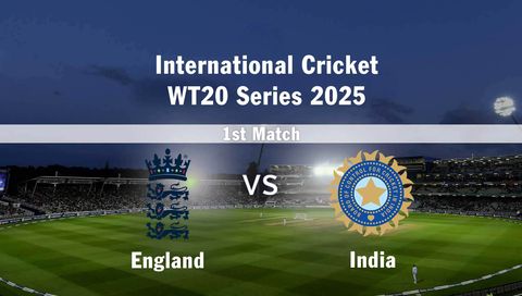 International Cricket WT20 Series 2025: England vs India, 1st Match