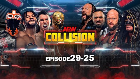 AEW: Collision, Episode 29-25 AEW: Collision, Episode 29-25