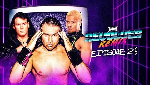 WR Revolver Remix, Episode 29 WR Revolver Remix, Episode 29