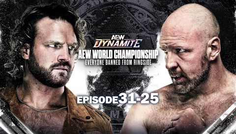 AEW: Dynamite, Episode 31-25 AEW: Dynamite, Episode 31-25