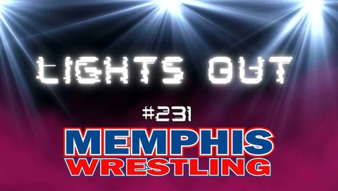 Memphis Wrestling, Episode 231 - Lights Out