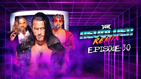 WR Revolver Remix, Episode 30 - The Best of Alex Shelley WR Revolver Remix, Episode 30 - The Best of Alex Shelley