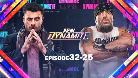 AEW: Dynamite, Episode 32-25 AEW: Dynamite, Episode 32-25