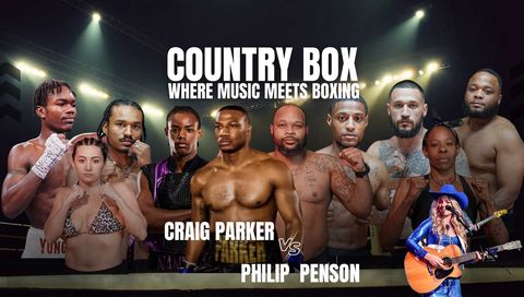 Country Box: Where Music Meets Boxing, August 5th Country Box: Where Music Meets Boxing, August 5th