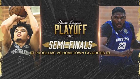 Drew League Semi-Finals: #1 Problems vs #2 Hometown Favorites Drew League Semi-Finals: #1 Problems vs #2 Hometown Favorites