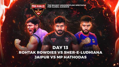 Pro Panja League Season 2: Day 13 - Rohtak Rowdies vs Sher-E-Ludhiana | Jaipur vs MP Hathodas Pro Panja League Season 2: Day 13 - Rohtak Rowdies vs Sher-E-Ludhiana | Jaipur vs MP Hathodas