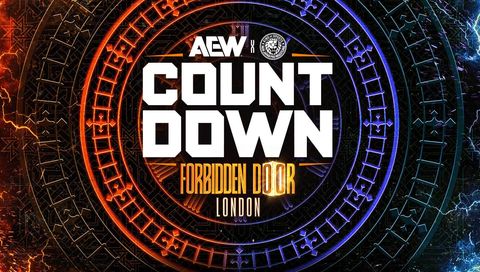 AEW x NJPW Forbidden Door 2025 - London: Countdown AEW x NJPW Forbidden Door 2025 - London: Countdown