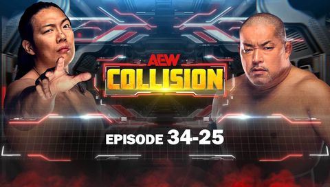 AEW: Collision, Episode 34-25 AEW: Collision, Episode 34-25