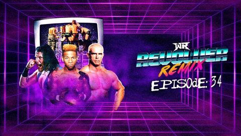 WR Revolver Remix, Episode 34 WR Revolver Remix, Episode 34