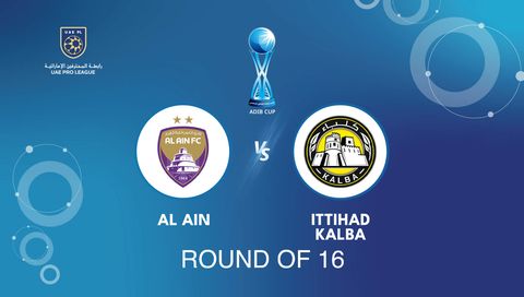 ADIB Cup 2025/26: Al Ain vs Ittihad Kalba ADIB Cup 2025/26: Al Ain vs Ittihad Kalba