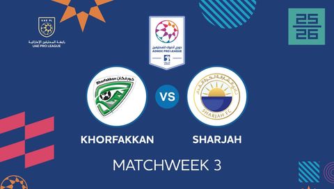 UAE Pro League 2025/26: Khorfakkan vs Sharjah UAE Pro League 2025/26: Khorfakkan vs Sharjah