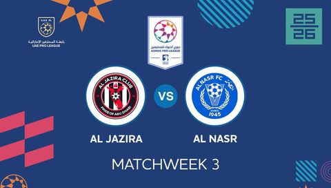 UAE Pro League 2025/26: Al Jazira vs Al Nasr UAE Pro League 2025/26: Al Jazira vs Al Nasr