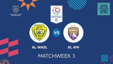 UAE Pro League 2025/26: Al Wasl vs Al Ain UAE Pro League 2025/26: Al Wasl vs Al Ain