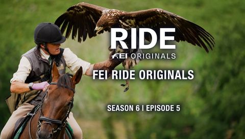 FEI Ride Originals: Season 6, Episode 5 - "Portuguese Pure Bloods, Concours Couture & Horseback Hawking"