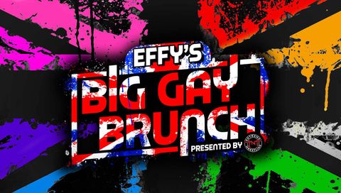 TNT: Effy's Big Gay Brunch UK 3 TNT: Effy's Big Gay Brunch UK 3