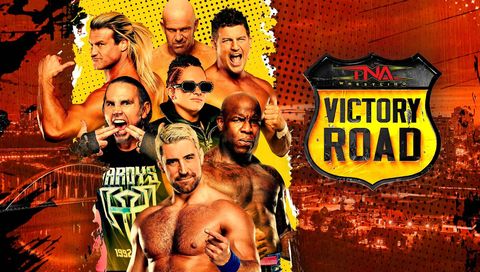 TNA: Victory Road 2025 TNA: Victory Road 2025