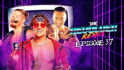 WR Revolver Remix, Episode 37 WR Revolver Remix, Episode 37