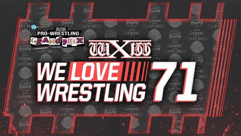 wXw: We Love Wrestling 71 wXw: We Love Wrestling 71