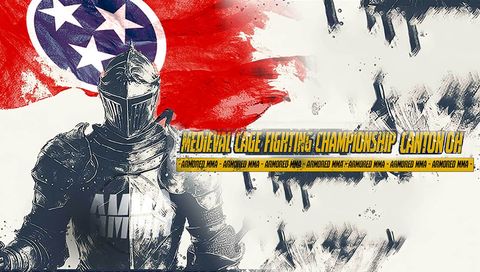 Armored MMA 2025: Medieval Cage Fighting Championship, Canton OH Armored MMA 2025: Medieval Cage Fighting Championship, Canton OH
