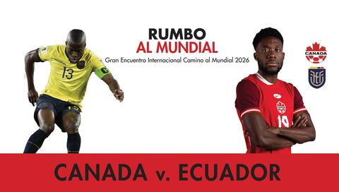Road to the World Cup: Canada vs Ecuador (en Español) Road to the World Cup: Canada vs Ecuador (en Español)