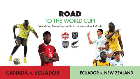 Road to the World Cup Bundle: Canada vs Ecuador | Ecuador vs New Zealand