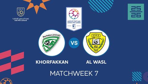 UAE Pro League 2025/26: Khorfakkan vs Al Wasl UAE Pro League 2025/26: Khorfakkan vs Al Wasl