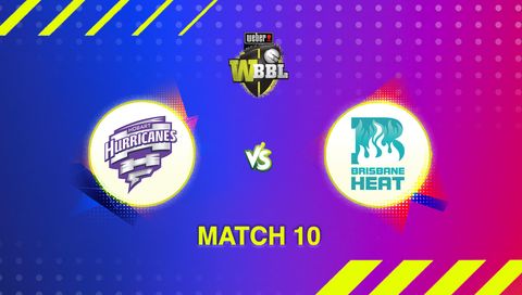 Weber Women's Big Bash League, Season 11: Hobart Hurricanes vs Brisbane Heat
