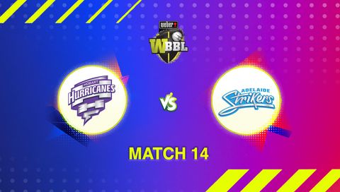 Weber Women's Big Bash League, Season 11: Hobart Hurricanes vs Adelaide Strikers