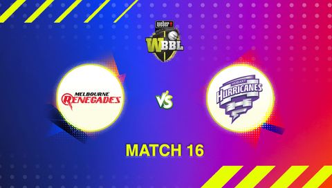 Weber Women's Big Bash League, Season 11: Melbourne Renegades vs Hobart Hurricanes