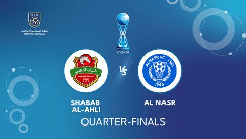 ADIB Cup 2025/26: Shabab Al-Ahli vs Al Nasr