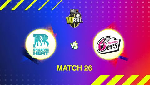 Weber Women's Big Bash League, Season 11: Brisbane Heat vs Sydney Sixers